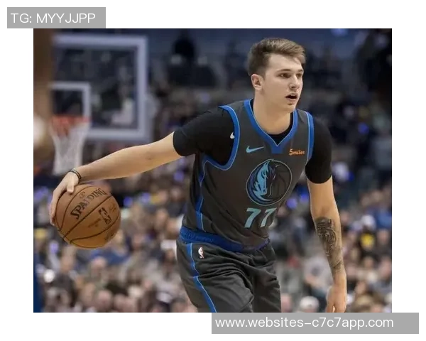 卢卡东契奇：篮球场上的天才少年与未来之星的崛起之路